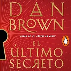 El último secreto [The Secret of Secrets] Audiolibro Por Dan Brown arte de portada