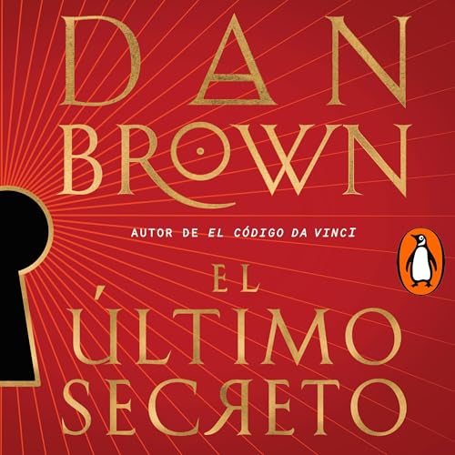 El último secreto [The Secret of Secrets] Audiolibro Por Dan Brown arte de portada