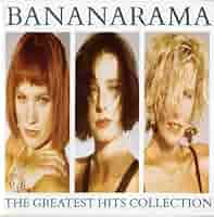 BANANARAMA『THE GREATEST REMIXES COLLEC…』 Bananarama - The Greatest Hits Collection Expanded