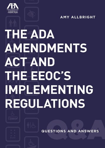 The ADA Amendments Act and the EEOC's Implementing Regulations