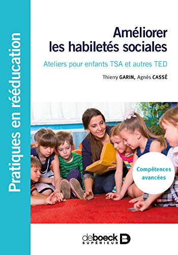 Télécharger Améliorer les habilletés sociales, ateliers pour enfants tsa et autres ted Livre PDF Gratuit