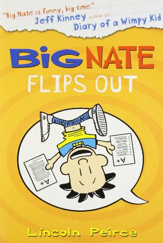 Big Nate Big Nate Flips Ou Pb 0007524579 Book Cover