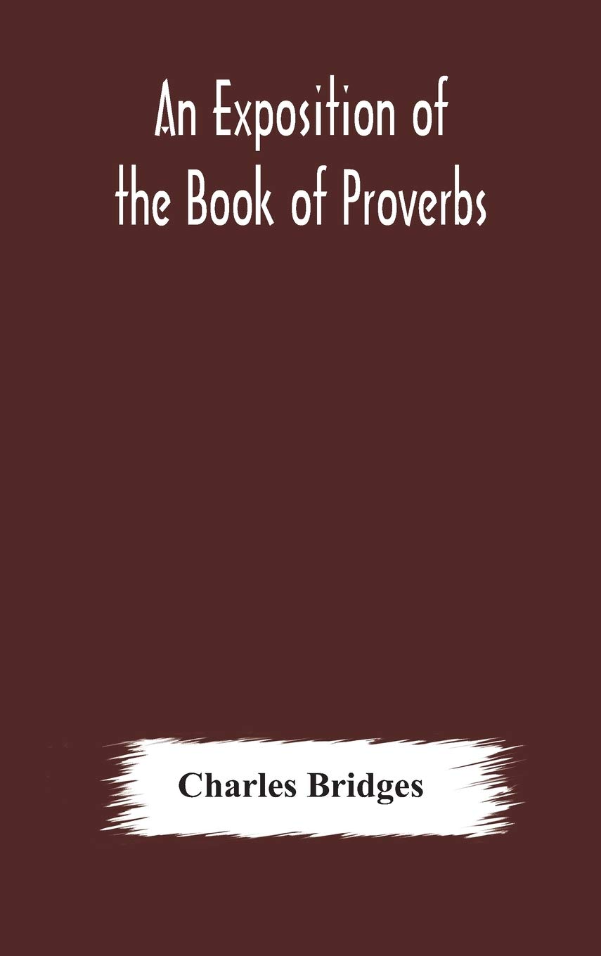 An Exposition Of The Book Of Proverbs