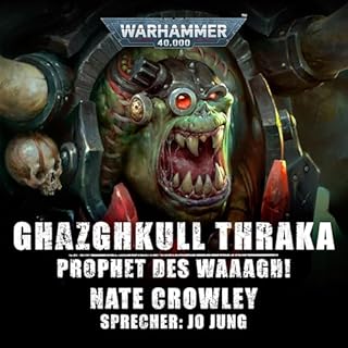 Ghazghkull Thraka - Prophet des Waaagh! cover art