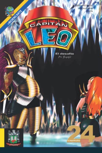 Capitán Leo-Capítulo 24-El desafío: Incluye Bioencarte (Cómic Capitán Leo) (Spanish Edition)
