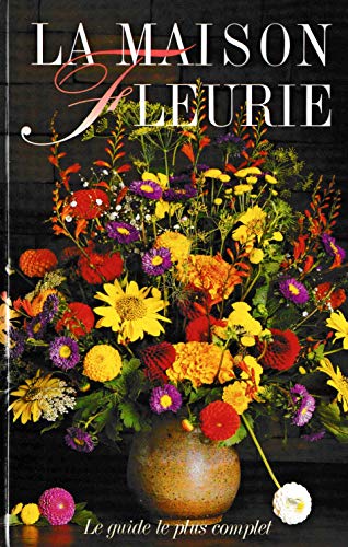 La maison fleurie