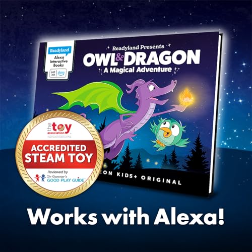 Owl &amp; Dragon, A Magical Adventure (Readyland: an Alexa Interactive Book for Kids) – a Must-Have Accessory for your Echo (Books You Can Talk To)
