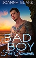 A Bad Boy For Summer 1514253267 Book Cover