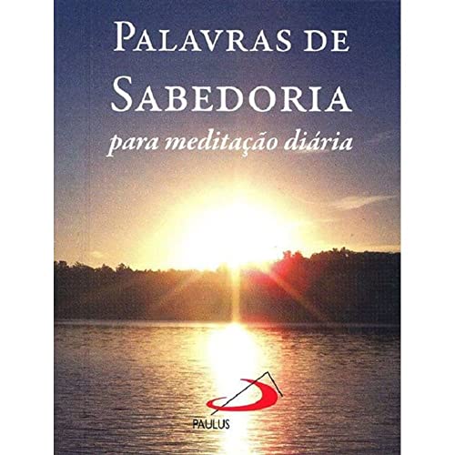 Palavras de sabedoria para meditação diária: