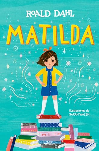 Matilda (edición ilustrada a todo color) (Colección Alfaguara Clásicos)