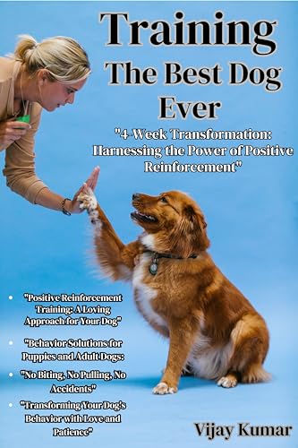 Training the Best Dog Ever Beginner's Guide