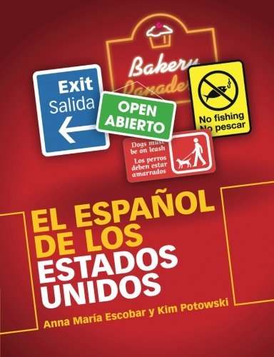 El Espa?l de los Estados Unidos (Spanish Edition) by Anna Maria Escobar (2015-10-03)