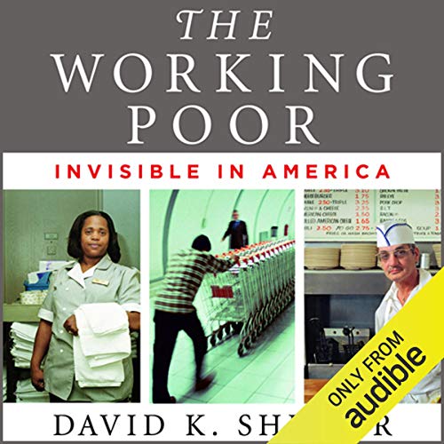 The Working Poor (By David K. Shipler) episode artwork