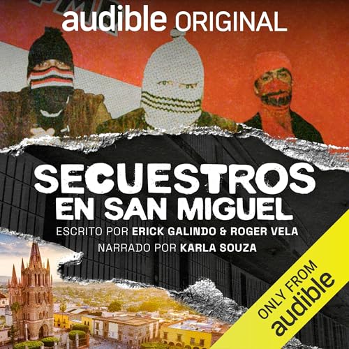 Secuestros en San Miguel [San Miguel Kidnappings]