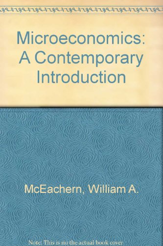 Microeconomics: A Contemporary Introduction 0538808373 Book Cover