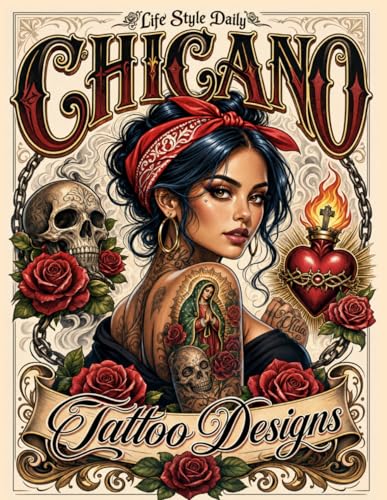 Chicano Tattoo Designs: Delving into Chicano Culture through Tattoos, from Modern Street Graffiti to...