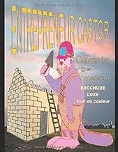 Download Entrepreneur Castor: Brochure Luxe, tout en couleur PDF