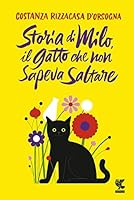 Storia di Milo, il gatto che non sapeva saltare 8823522099 Book Cover