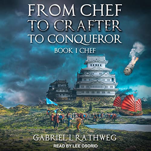 Chef From Chef to Crafter to Conqueror, Book 1 (Audible