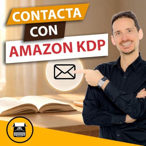 C&oacute;mo CONTACTAR con Amazon KDP cuando tienes un problema