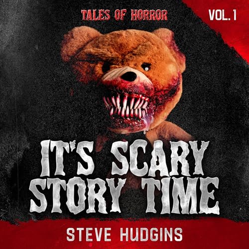 It's Scary Story Time, Vol. 1 by Steve Hudgins episode artwork