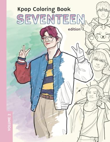 KPOP Coloring Book SEVENTEEN edition VOLUME 2: Slip into the diamond life with these...