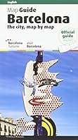 Barcelona: The city, map by map. Practical guide (Guies) 8484787044 Book Cover
