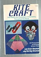 Kite Craft: The History and Processes of Kitemaking Throughout the World 0517514710 Book Cover