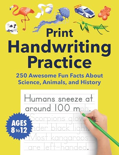 Print Handwriting Practice for Kids 8-12: 250 Awesome Fun Facts about Science, Animals, and History (Foundations of Handwriting)