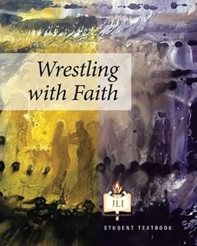Wrestling with Faith: Student Textbook