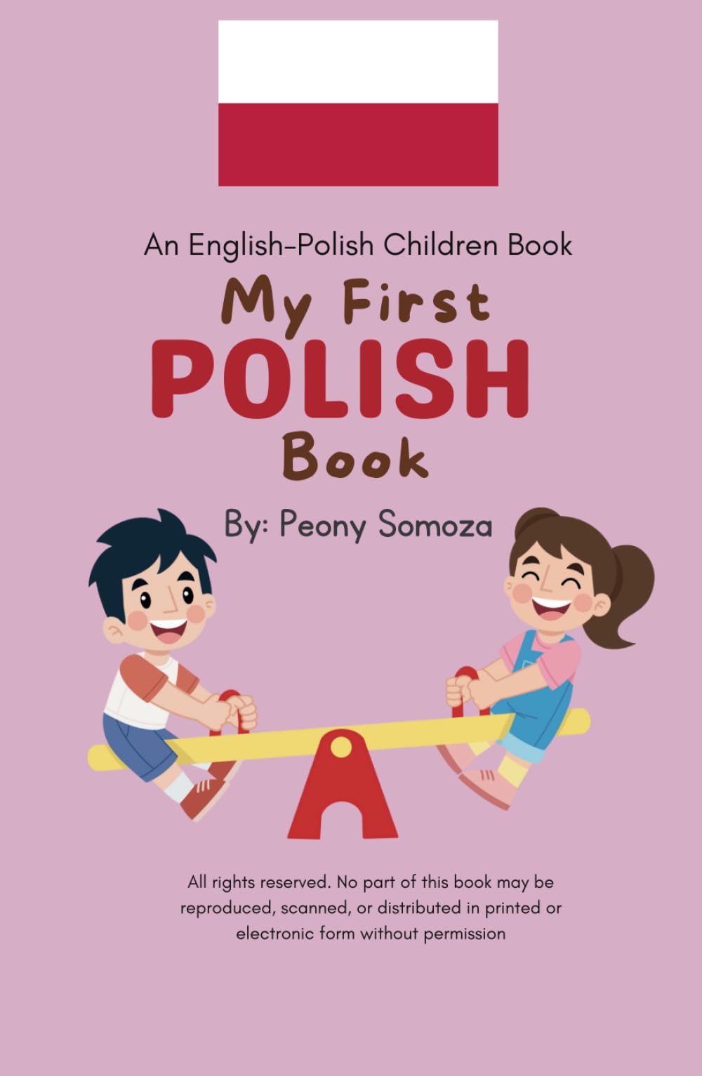 My First Polish Book English-Polish Children Book: moja pierwsza książka dla dzieci po polsku