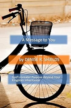 Paperback A message to you: God's Greater Purpose Beyond Your Kingdom Inheritance Book