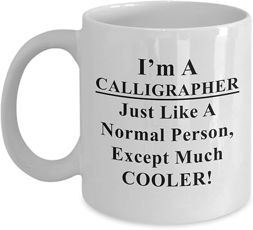 Taza de café con texto en inglés "Im a Calligrapher" - Regalos para caligrafía Hobby Lettering Design Artist Calligraphic Lover Funny Cute Gag