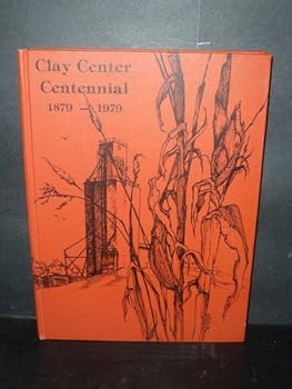 Hardcover Clay Center 1879 1979 Book