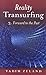 Reality Transurfing 3: Forward to the Past