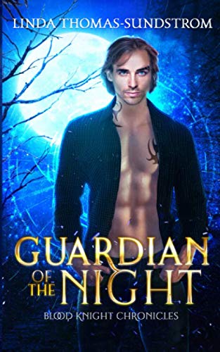 Guardian of the Night (The Blood Knight Chronicles)