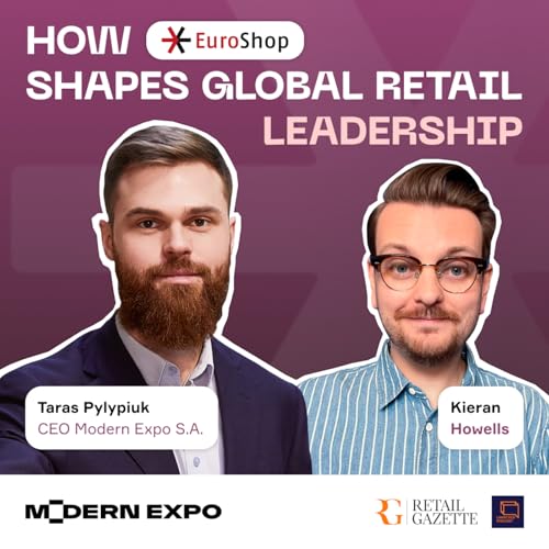 27: Beyond the booth: How EuroShop shapes global retail leadership
