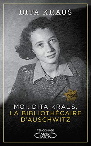 Télécharger Moi, Dita Kraus, la bibliothécaire d'Auschwitz Gratuit