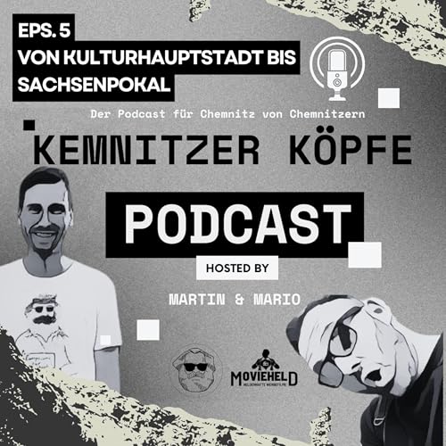 Page de couverture de Kemnitzer Köpfe - Folge 5 - von Kulturhauptstadt bis Sachsenpokal