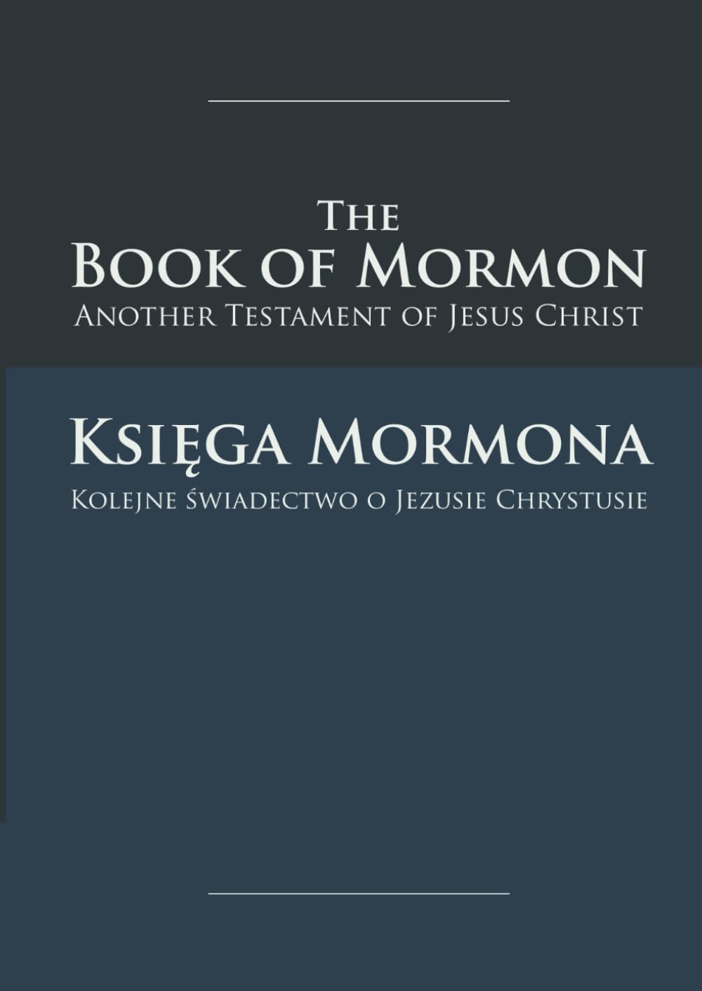 The Book of Mormon - Ksiega Mormona: English-Polish Edition with Dual-Column Verse-Aligned Text (Book of Mormon Dual Language Series)