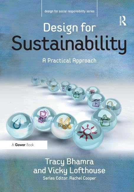 Buy Design for Sustainability: A Practical Approach (Design for Social Responsibility) — BookShops.in
