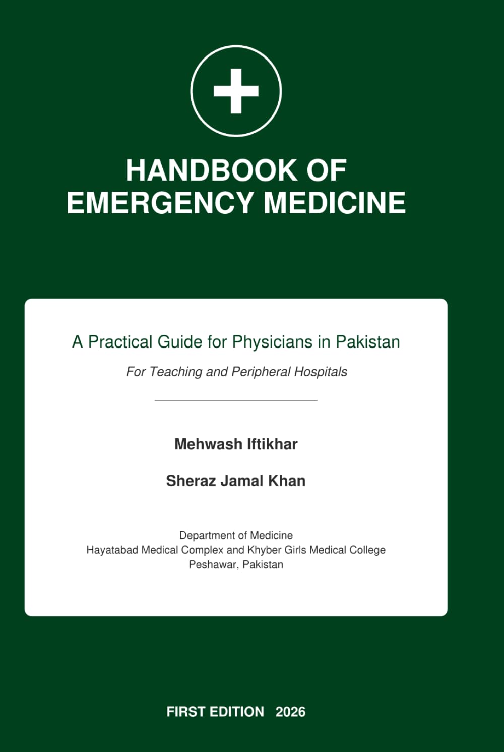 Handbook of Emergency Medicine: A Practical Guide for Physicians in Pakistan