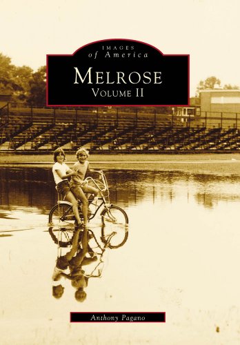 Melrose: Volume II (Images of America)