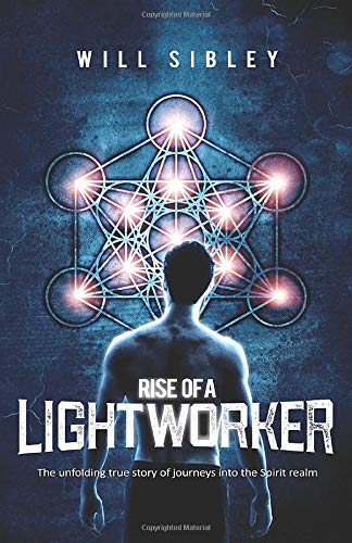 Rise of a Lightworker