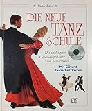 Die neue Tanzschule, m. CD-Audio