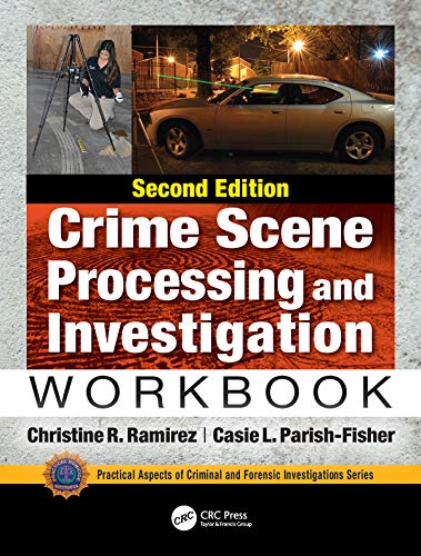 Crime Scene Processing and Investigation Workbook, Second Edition (English Edition) Livre PDF Gratuit