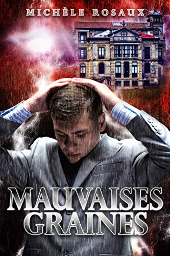 Télécharger Mauvaises graines Francais PDF