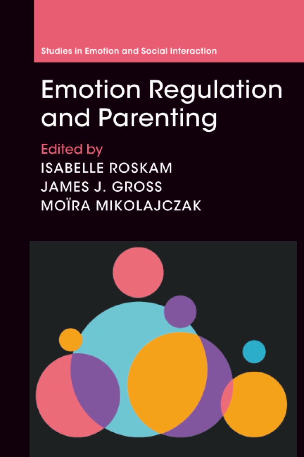 Emotion Regulation and Parenting PAPERBACK 9781009304351