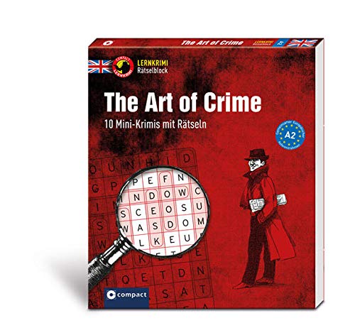 The Art of Crime: 8 Mini-Krimis mit Rätseln- Englisch A2: 8 Mini-Krimis ...