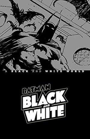 Batman Black & White: A Black and White World